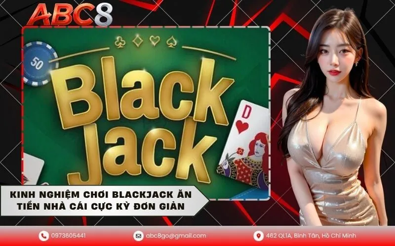 Blackjack Ăn Tiền