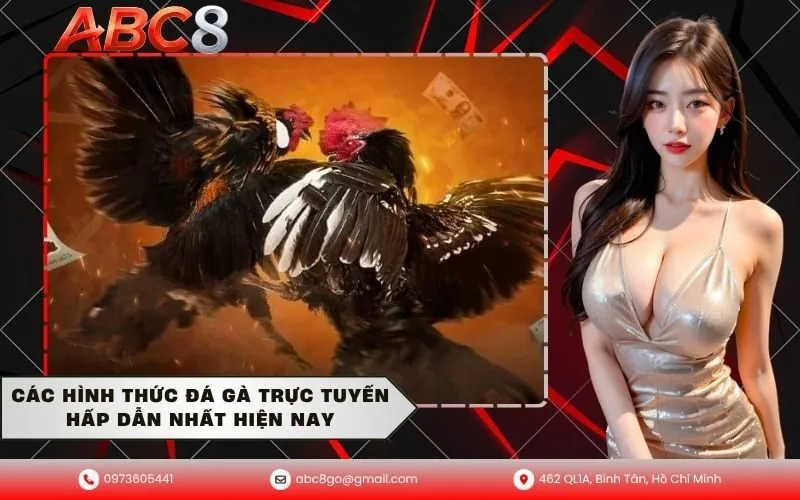 Các hình thức đá gà trực tuyến hấp dẫn nhất hiện nay