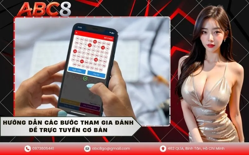 Hướng Dẫn Các Bước Tham Gia Đánh Đề Trực Tuyến Cơ Bản