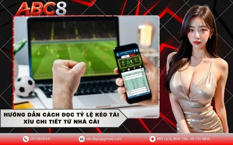 Hướng dẫn cách đọc tỷ lệ kèo tài xỉu chi tiết từ nhà cái