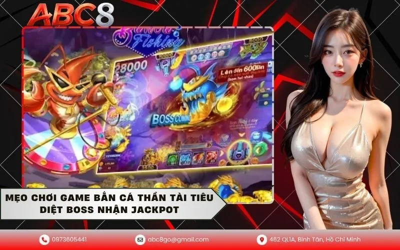 Mẹo chơi game bắn cá thần tài tiêu diệt Boss nhận Jackpot